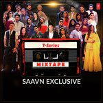 T-Series Mixtape - Sachet Tandon Song Download